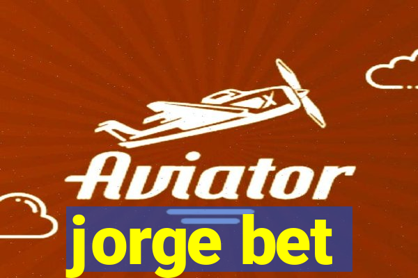 jorge bet